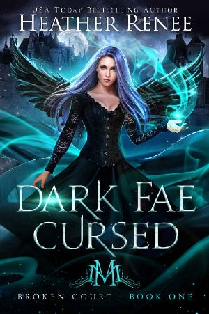 [Broken Court 01] • Dark Fae Cursed